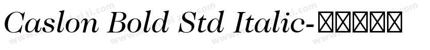 Caslon Bold Std Italic字体转换